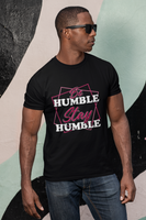 Stay Humble Tee